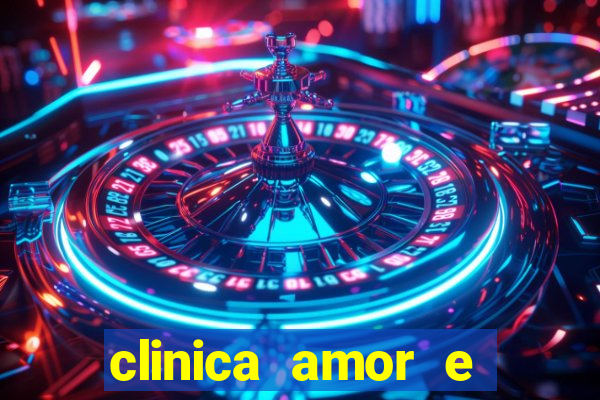 clinica amor e saude pirituba